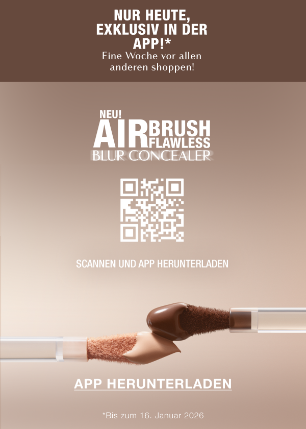 NUR HEUTE, EXKLUSIV IN DER APP!* Shoppe eine Woche vor allen anderen! NEU! AIRBRUSH FLAWLESS BLUR CONCEALER  SCANNEN UND APP HERUNTERLADEN! / <APP HERUNTERLADEN>