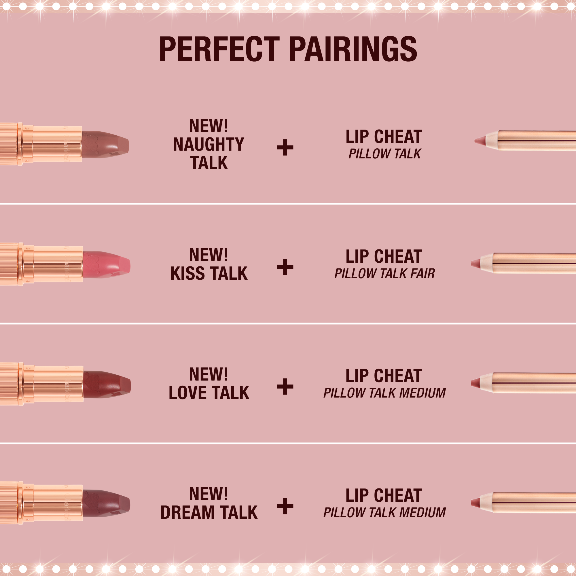 The perfect pairings for the NEW! Pillow Talk Love Effect Lipsticks with Charlotte's Lip Cheats