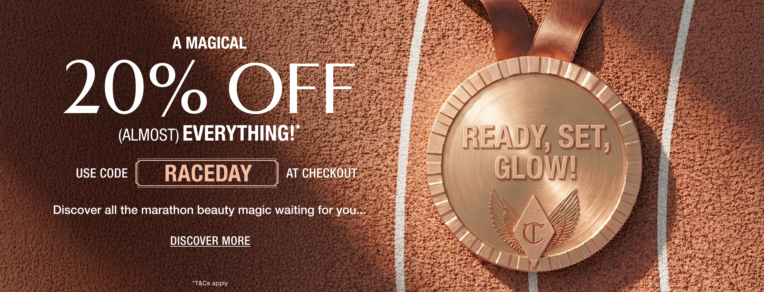 A MAGICAL 20% OFF (ALMOST) EVERYTHING!*  USE CODE RACEDAY AT CHECKOUT