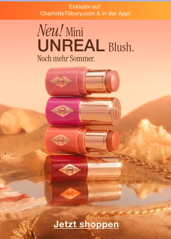 NEU! Mini Unreal Blush. Noch mehr Sommer.