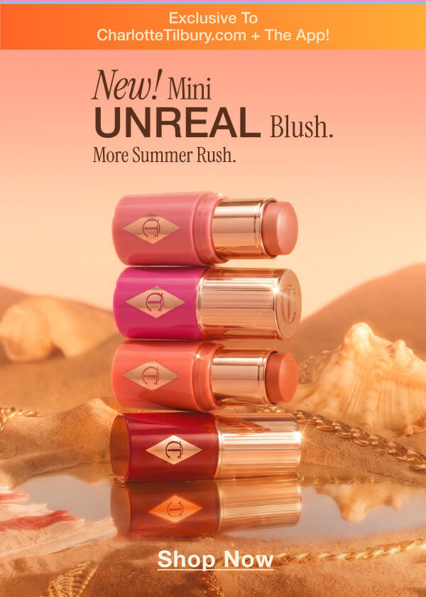 NEW! Mini Unreal Blush. More Summer Rush.