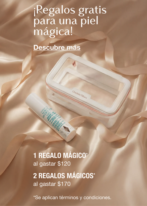 ¡Regalos gratis para una piel mágica!    [VALOR $47] 1 REGALO MÁGICO*   al gastar $120      2 REGALOS MÁGICOS*   al gastar $170  <Descubre más>
