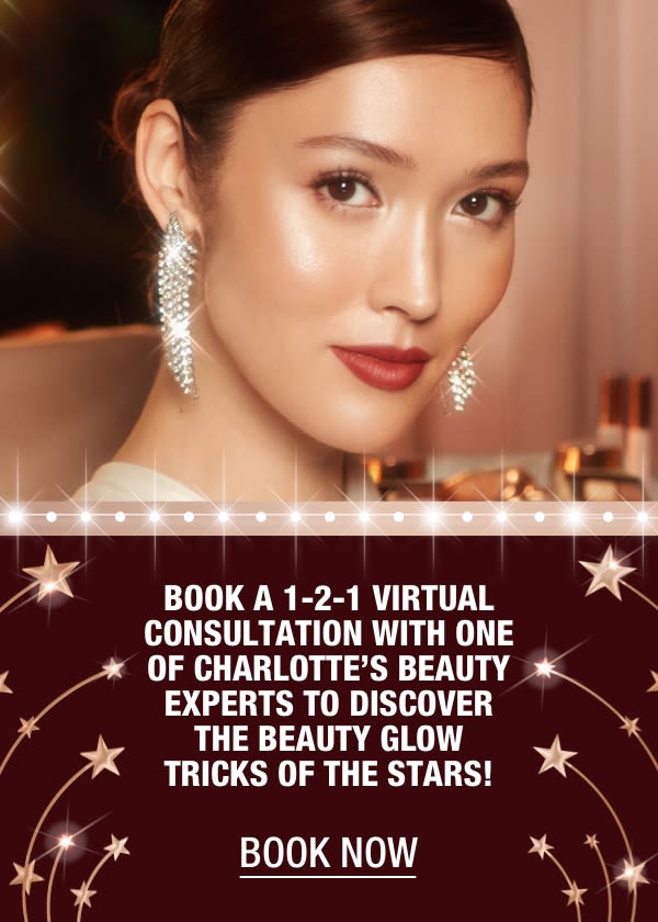 Banner with text that reads, 'Book a 1-2-1 virtual consultation with one of Charlotte's beauty experts to discover the beauty glow tricks of the stars! book now'