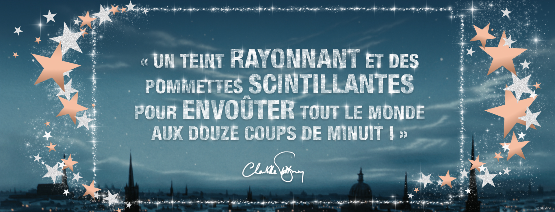 Quote reading "Skin that glows and cheekbones that shine bright, everyone can mesmerise at midnight!" with Charlotte Tilbury's signature, stars and sparkles