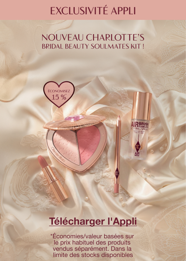 Une beauté nuptiale, en toute simplicité sur l'Appli Charlotte Tilbury !  NOUVEAU CHARLOTTE’S BRIDAL BEAUTY SOULMATES KIT ! Économisez 15 %*