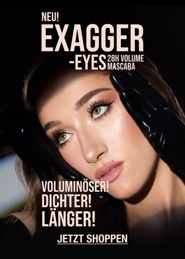 NEU!  EXAGGER-EYES 28H VOLUME MASCARA VOLUMINÖSER! DICHTER! LÄNGER!