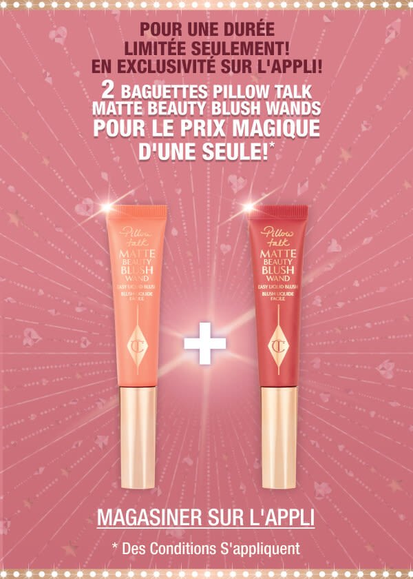 2 PILLOW TALK MATTE BEAUTY BLUSH WANDS
FOR THE MAGICAL PRICE OF 1!*