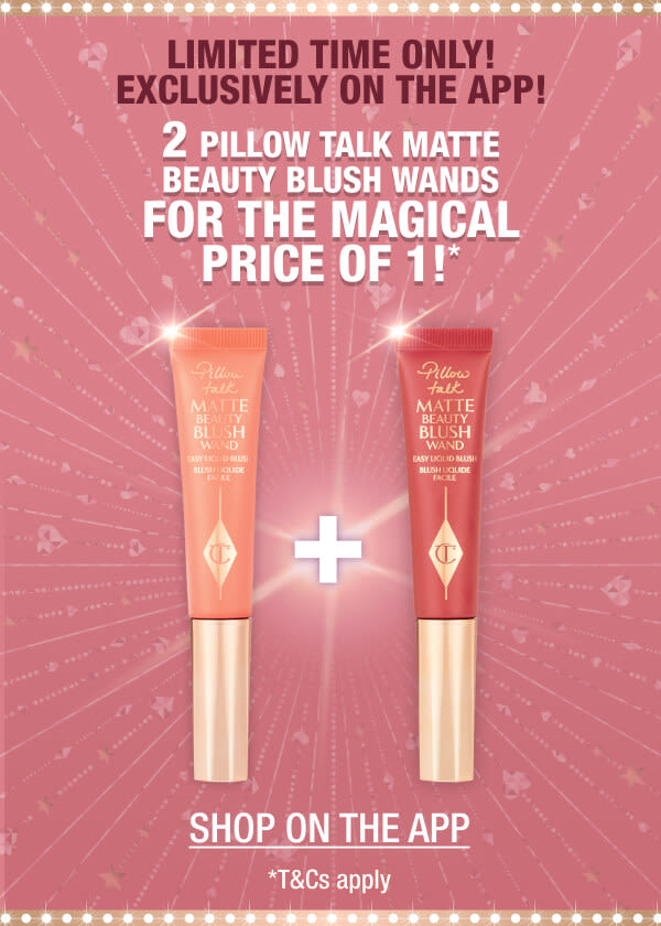 2 PILLOW TALK MATTE BEAUTY BLUSH WANDS
FOR THE MAGICAL PRICE OF 1!*