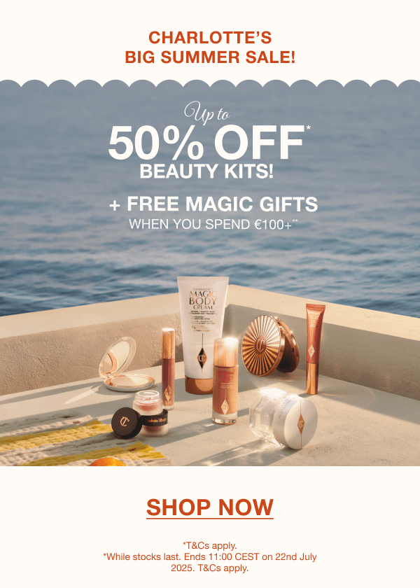 CHARLOTTE’S BIG SUMMER SALE!  UP TO 50% OFF* BEAUTY KITS!