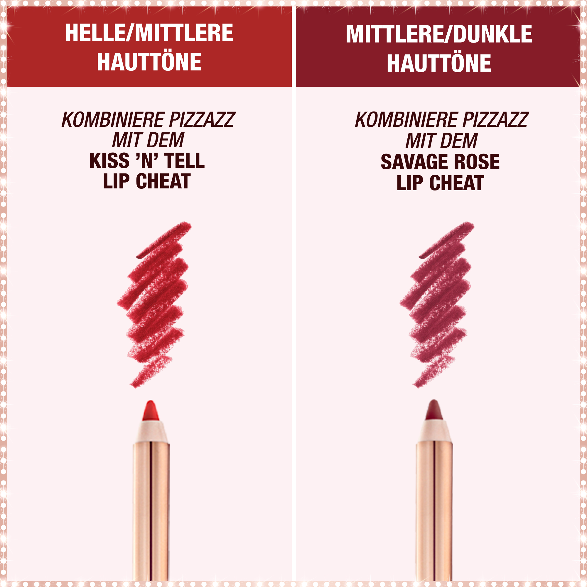 Pizzaz Lippenstift – perfekte Kombination