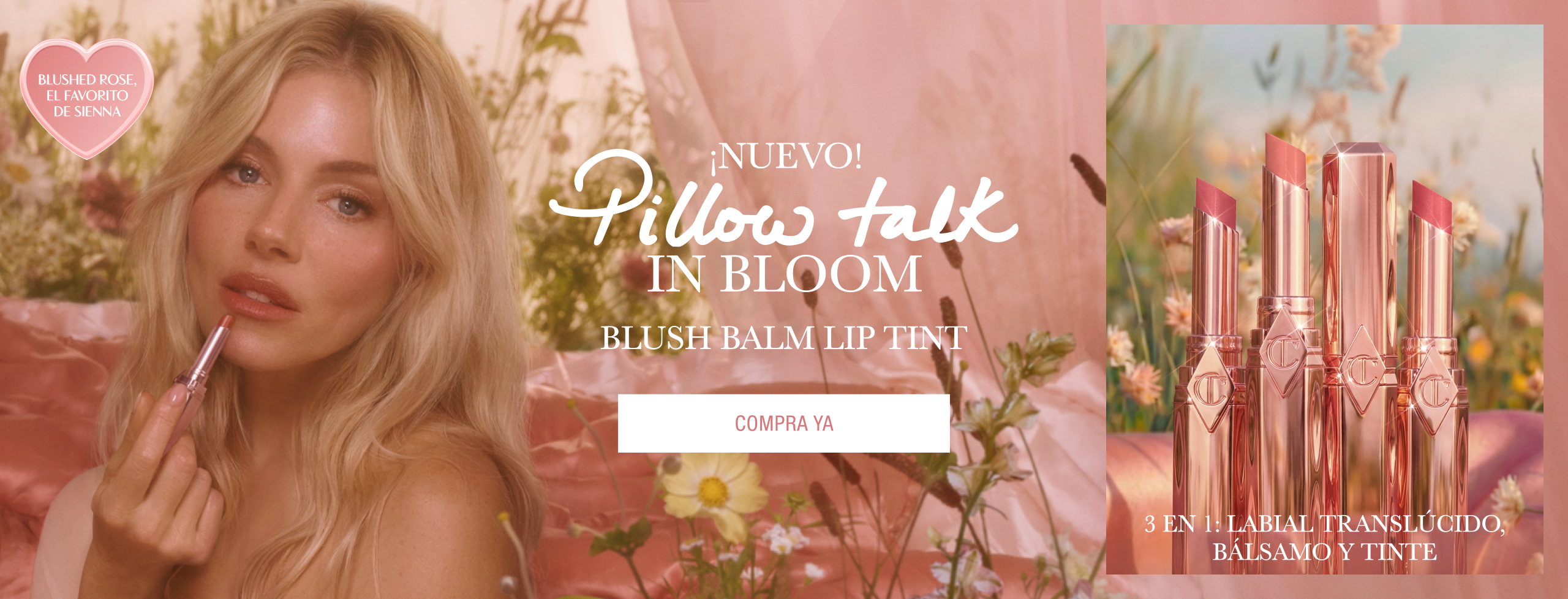 ¡NUEVO! PILLOW TALK IN BLOOM BLUSH BALM LIP TINT 3 EN 1: LABIAL TRANSLÚCIDO, BÁLSAMO Y TINTE  6 TONOS EFECTO BESO