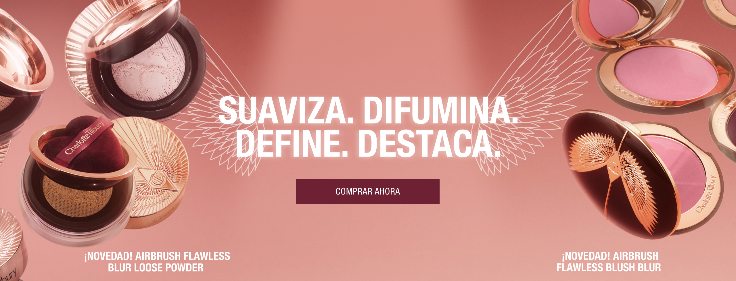 SUAVIZA. DIFUMINA. DEFINE. DESTACA.   ¡NOVEDAD! AIRBRUSH FLAWLESS BLUR LOOSE POWDER ¡NOVEDAD! AIRBRUSH FLAWLESS BLUSH BLUR