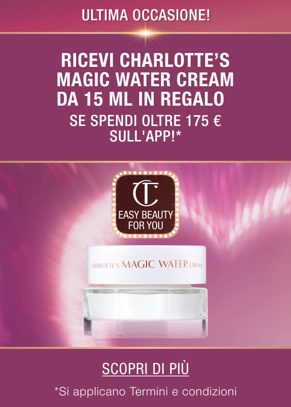 UNLOCK A FREE CHARLOTTE'S MAGIC WATER CREAM