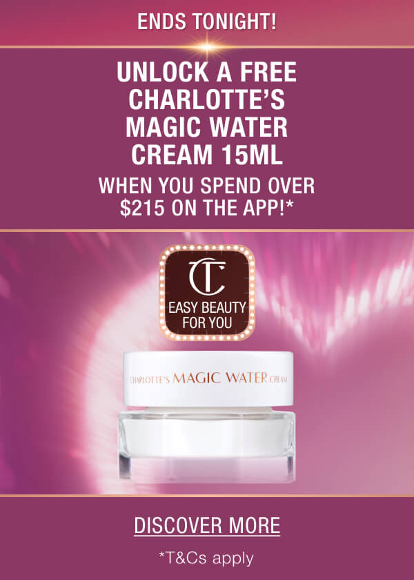 UNLOCK A FREE CHARLOTTE'S MAGIC WATER CREAM