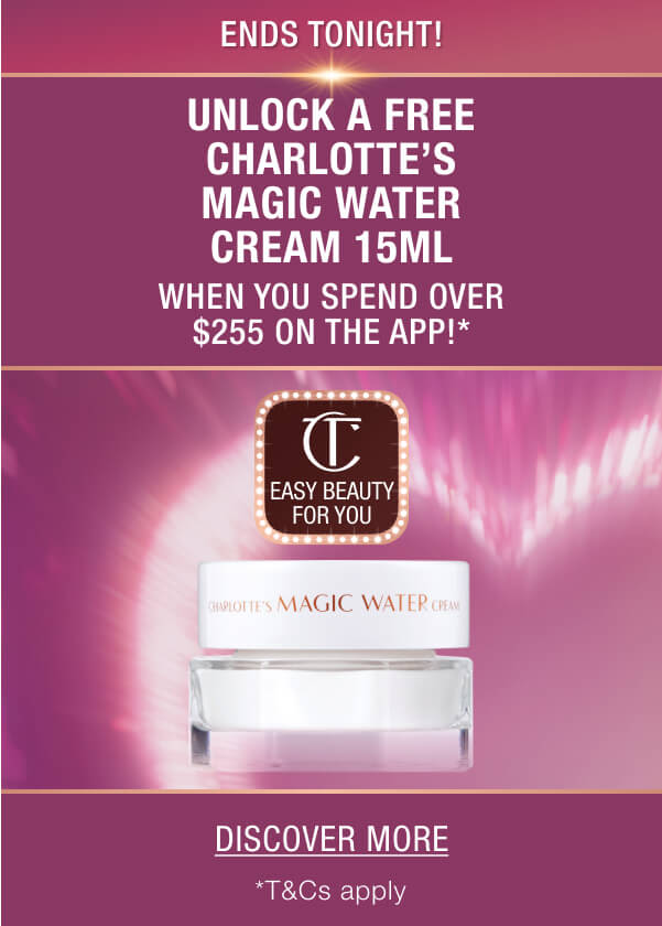 UNLOCK A FREE CHARLOTTE'S MAGIC WATER CREAM