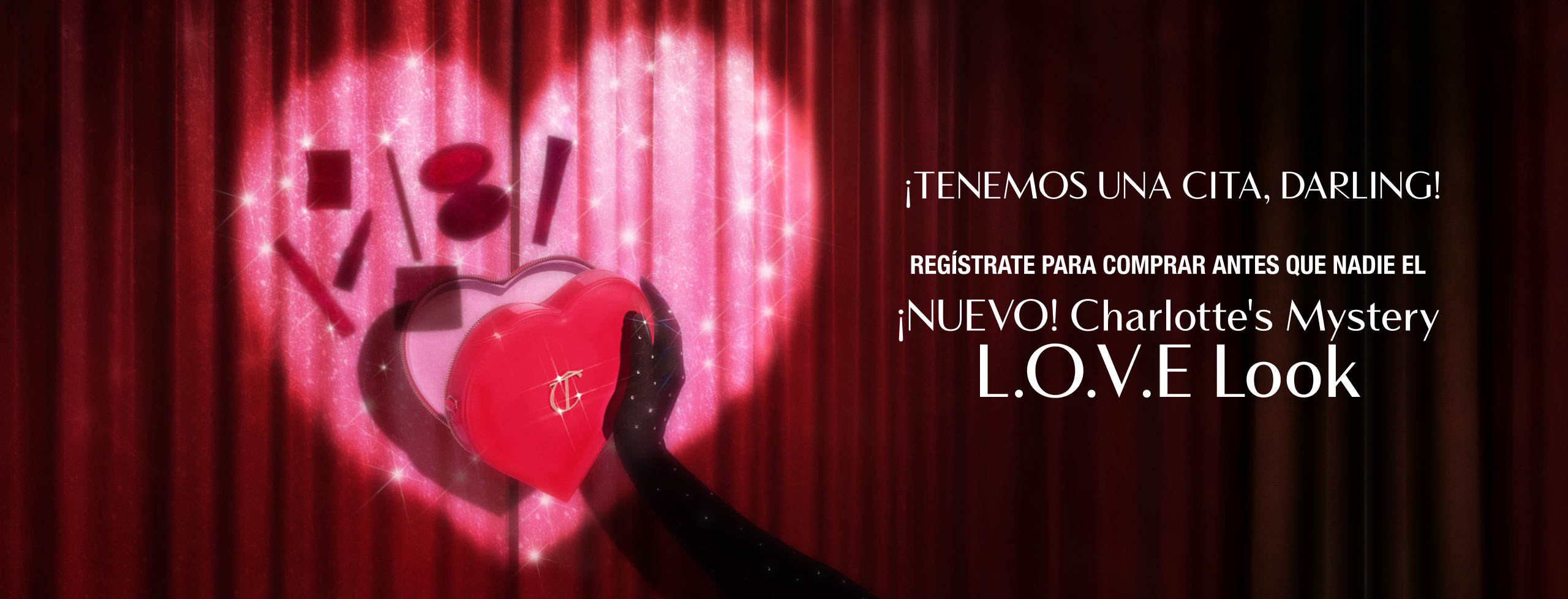 Sign Up To Be The First To Shop NEW! Charlotte’s Mystery L.O.V.E Look!