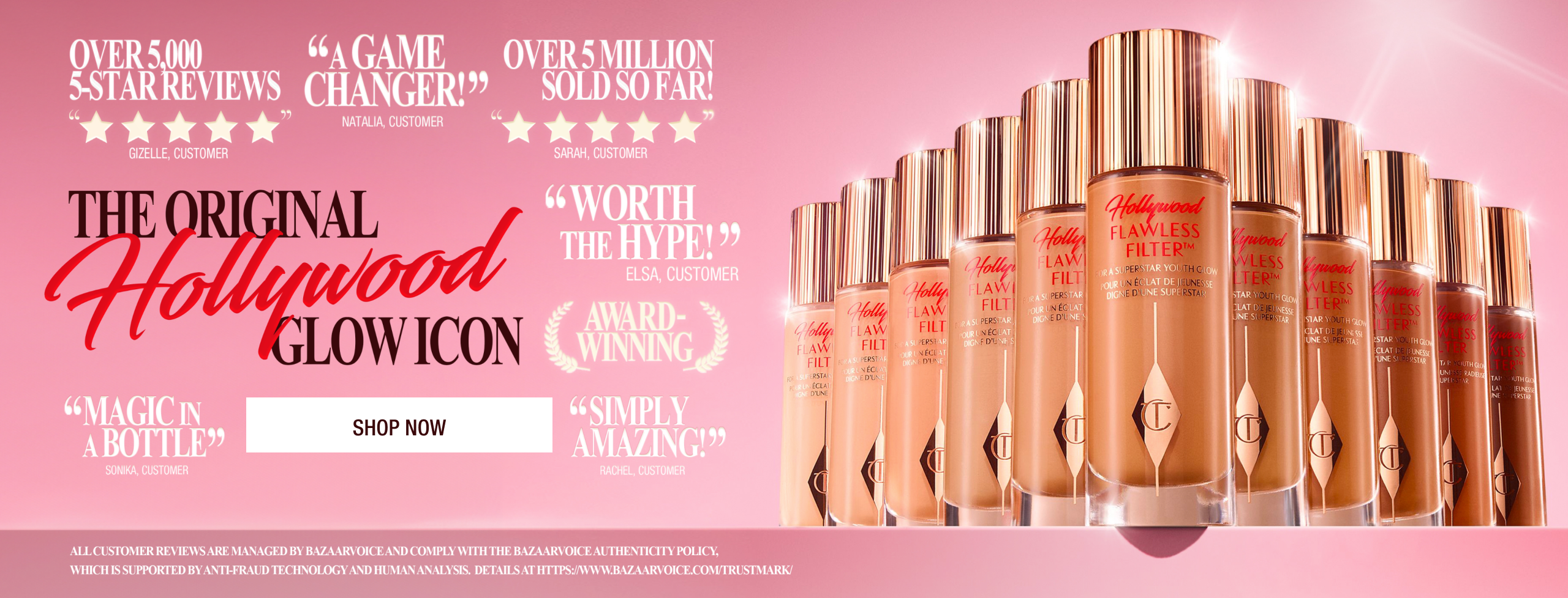Banner with a collection of full-size and travel-size luminous primers in glass bottles with gold-coloured lids in fair, light, medium, and deep shades, and different models wearing the primer, along with text that reads, 'Charlotte's iconic, award-winning Hollywood flawless filter! Shop now!'