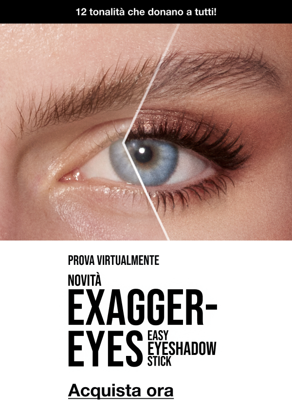 Prova virtualmente NOVITÀ! EXAGGER-EYES EASY EYESHADOW STICK 12 TONALITÀ! <ACQUISTA ORA>