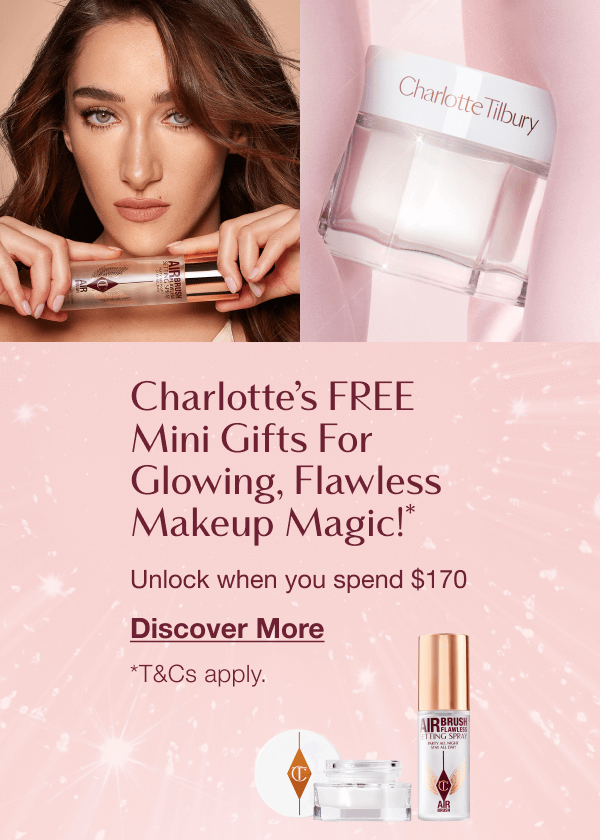 Charlotte’s Free Gifts For Glowing, Flawless Makeup Magic!* 