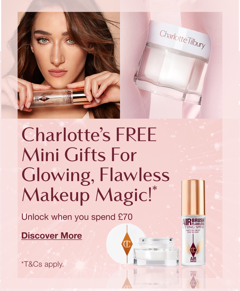 Charlotte’s Free Gifts For Glowing, Flawless Makeup Magic!* 