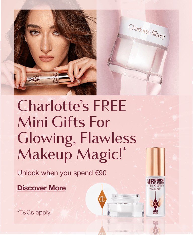 Charlotte’s Free Gifts For Glowing, Flawless Makeup Magic!* 
