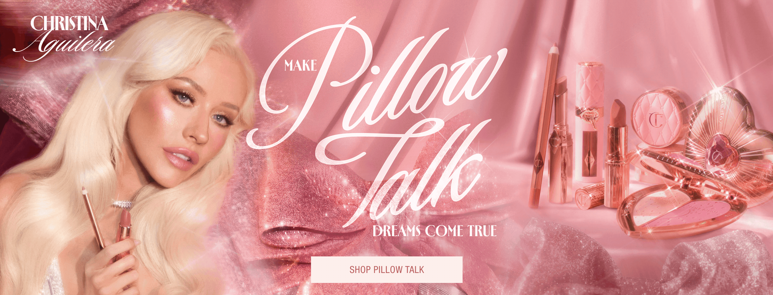 Make Pillow Talk Dreams Come True Christina Aguilera <SHOP PILLOW TALK>