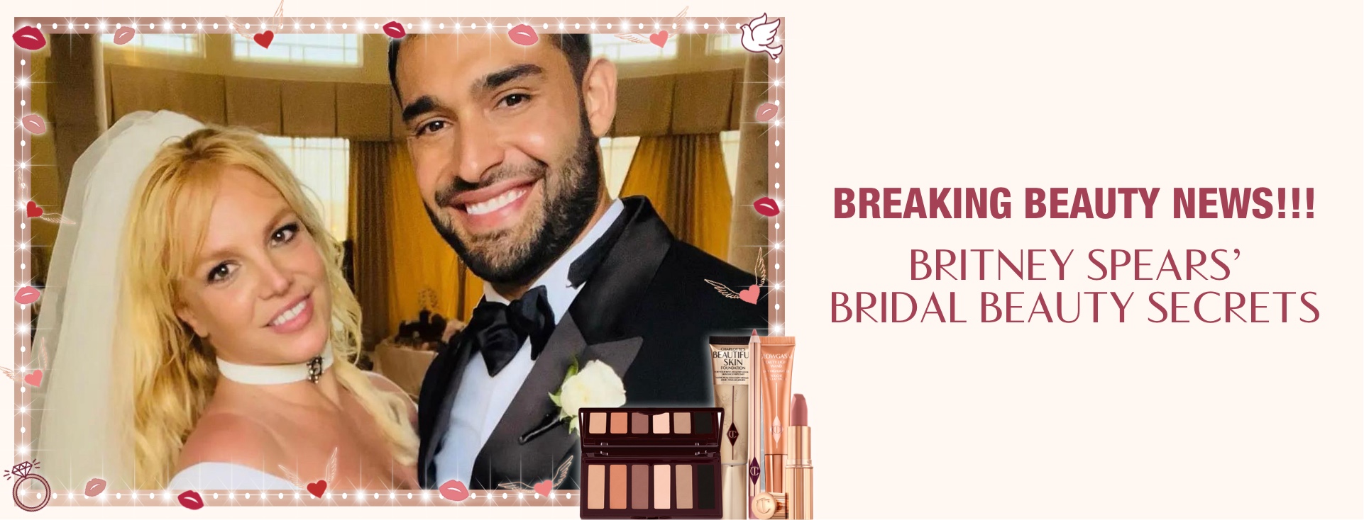 Poster with Britney Spears and her former husband on their wedding with Britney wearing glowy, soft-glam nude pink makeup, and text on the banner that reads, 'breaking Beauty News!!! Britney Spears bridal beauty look'