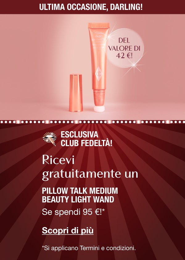 Esclusiva Club Fedeltà!  RICEVI GRATUITAMENTE UN PILLOW TALK MEDIUM BEAUTY LIGHT WAND