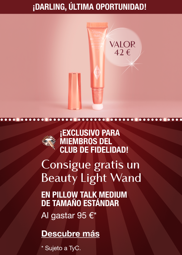 ¡Exclusivo para miembros del Club de Fidelidad!  CONSIGUE GRATIS UN BEAUTY LIGHT WAND EN PILLOW TALK MEDIUM DE TAMAÑO ESTÁNDAR