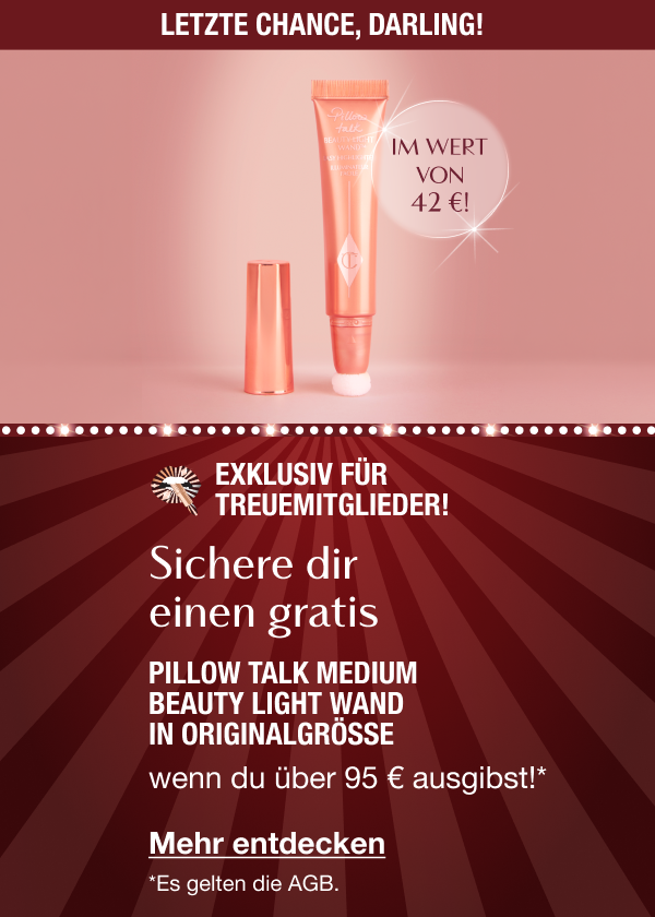 Exklusiv für Treuemitglieder!  SICHERE DIR EINEN GRATIS  PILLOW TALK MEDIUM BEAUTY LIGHT WAND