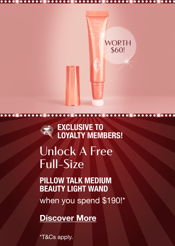 Exclusive To Loyalty Members!  UNLOCK A FREE FULL-SIZE  PILLOW TALK MEDIUM BEAUTY LIGHT WAND