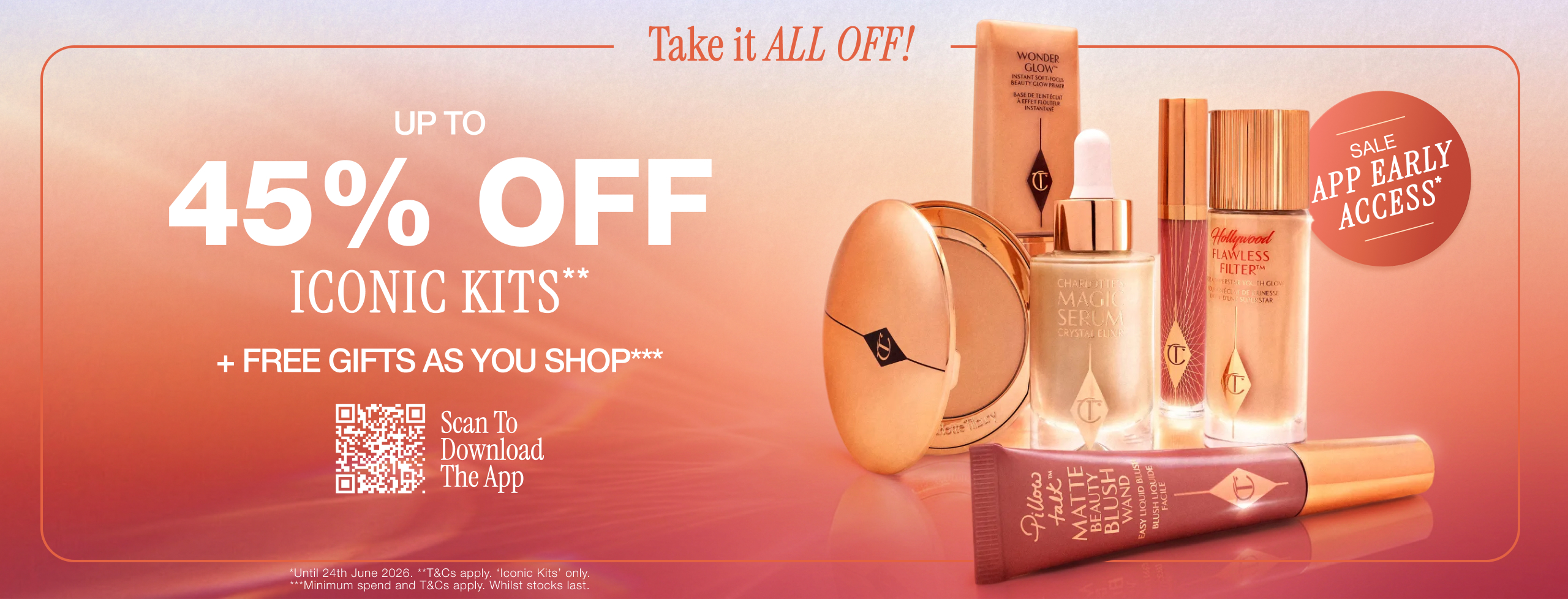 Take it all off  Up To 45% Off Selected Items*  + Unlock Free Gifts As You Shop**  <DOWNLOAD THE APP>