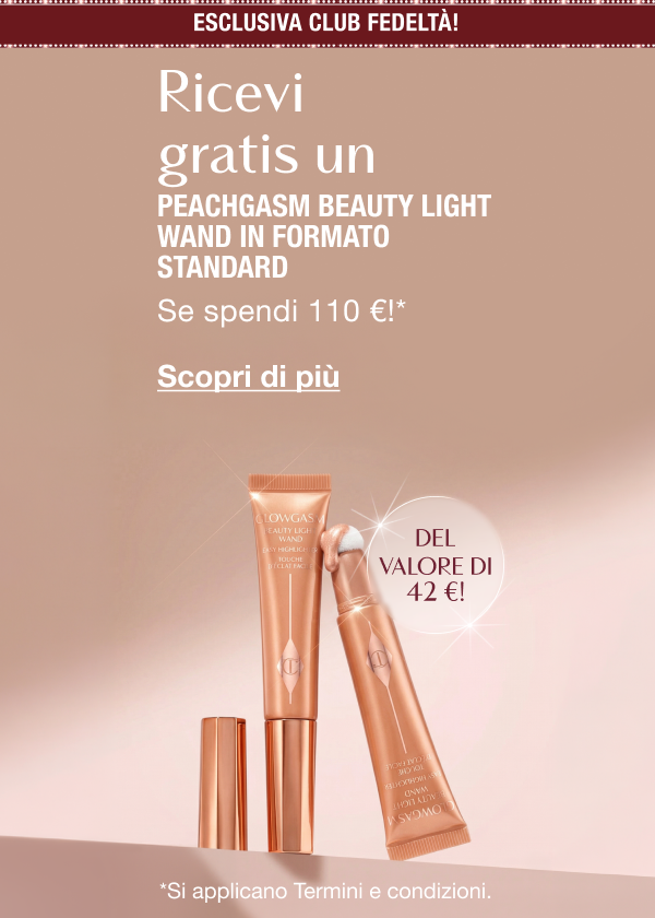 Esclusiva Club Fedeltà!  RICEVI GRATUITAMENTE UN PEACHGASM BEAUTY LIGHT WAND IN FORMATO STANDARD