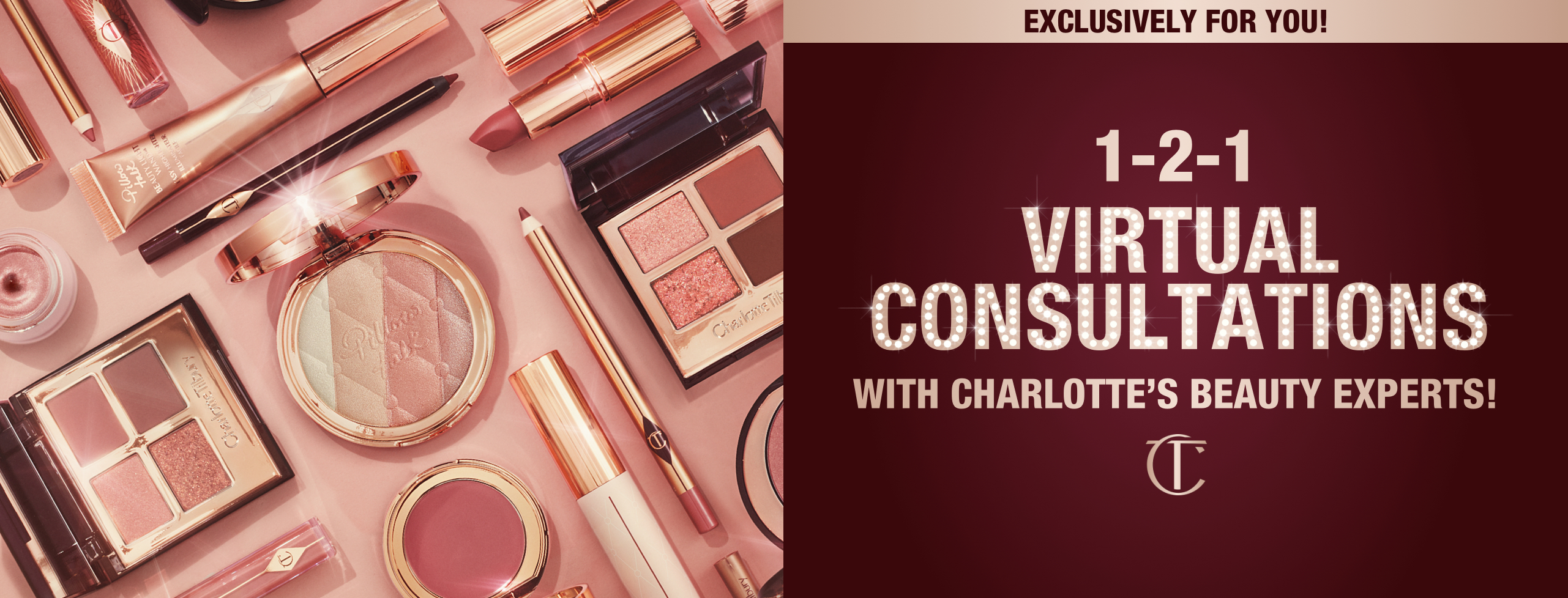 Banner with a collection of makeup and text that reads, '1-2-1 Virtual consultations with Charlotte's beauty experts!'