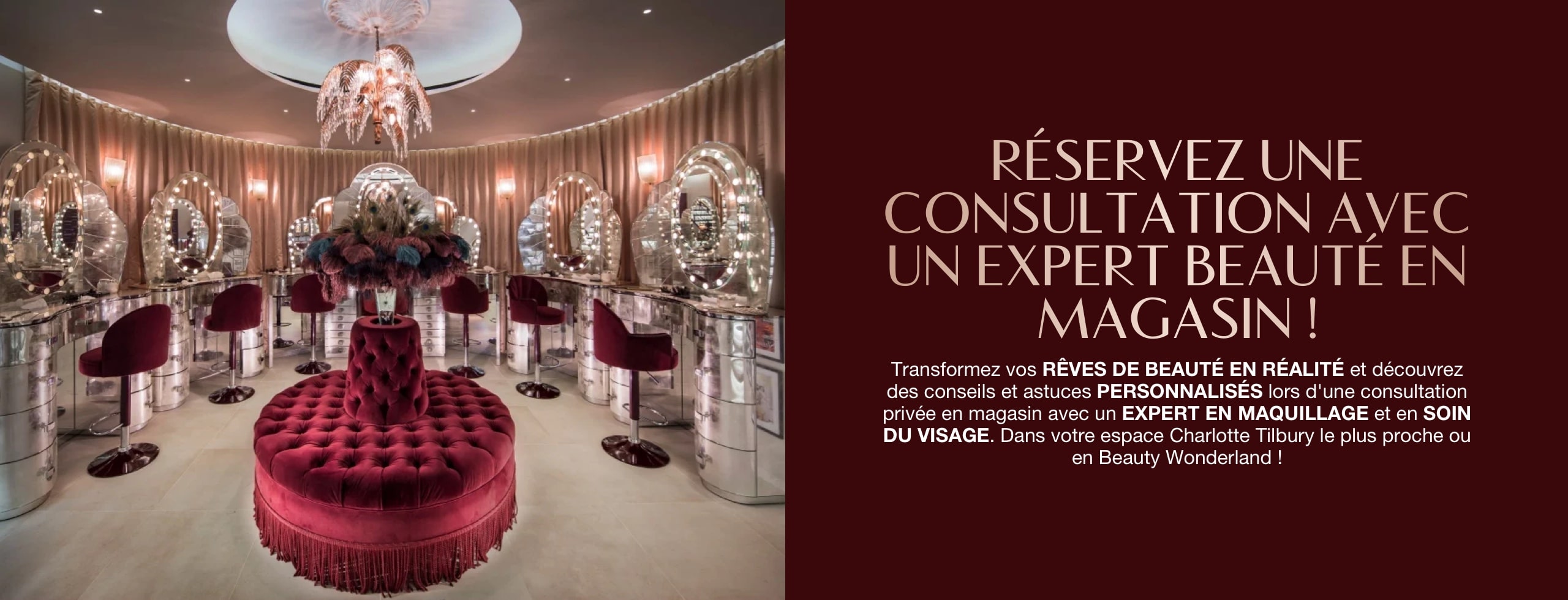 Banner with a fancy makeup studio with vanity mirrors with glowing lights on the walls and comfortable, red velvet makeup chairs, along with text on the banner that reads, 'Book a service with a beauty expert in store!'