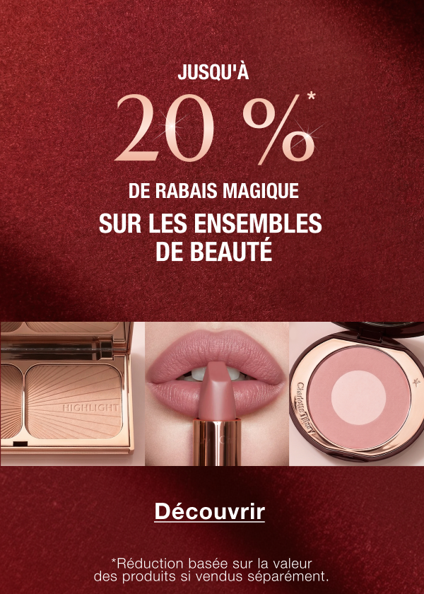 JUSQU'À 20%* DE RABAIS MAGIQUE SUR LES ENSEMBLES DE BEAUTÉ
