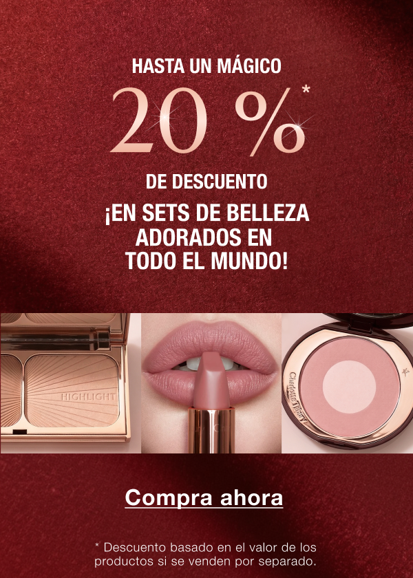 HASTA UN MÁGICO 20%* DE DESCUENTO ¡EN SETS DE BELLEZA ADORADOS EN TODO EL MUNDO!