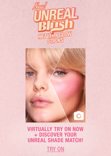 NEW! UNREAL BLUSH HEALTHY GLOW STICK VIRTUALLY TRY ON NOW + DISCOVER YOUR UNREAL SHADE MATCH!