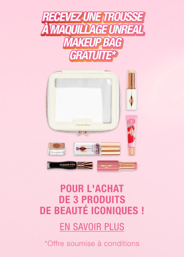 RECEVEZ UNE TROUSSE À MAQUILLAGE UNREAL MAKEUP BAG EN CADEAU !*