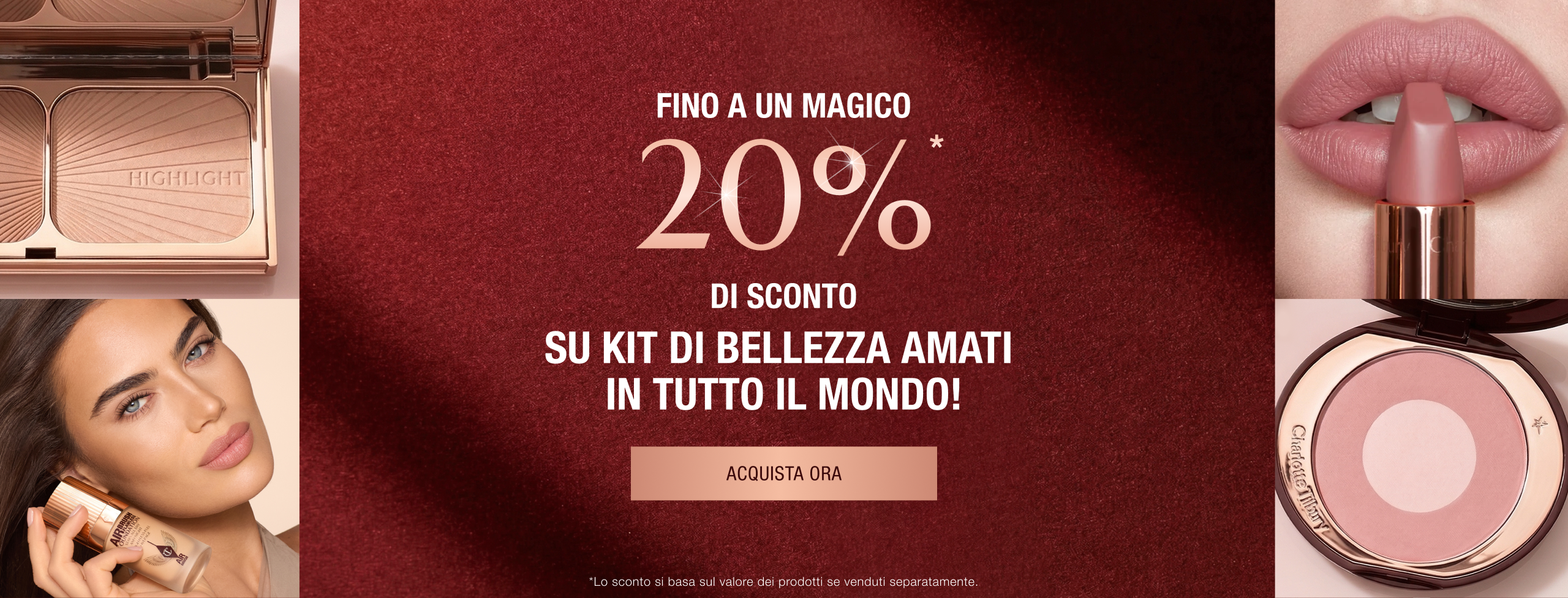 FINO A UN MAGICO 20%* DI SCONTO SU KIT DI BELLEZZA AMATI IN TUTTO IL MONDO!