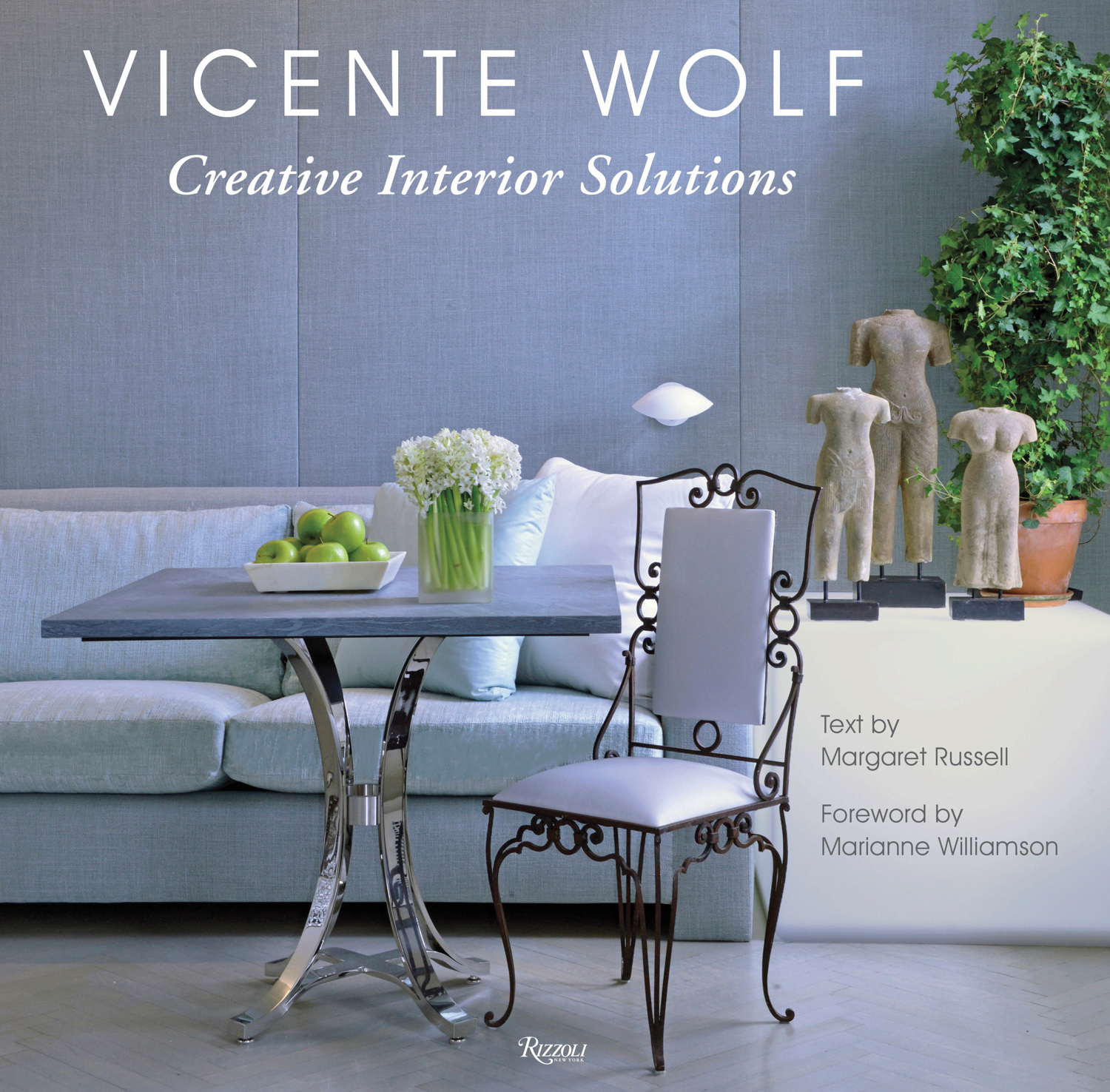 Book cover of Vicente Wolf: Creative Interior Solutions