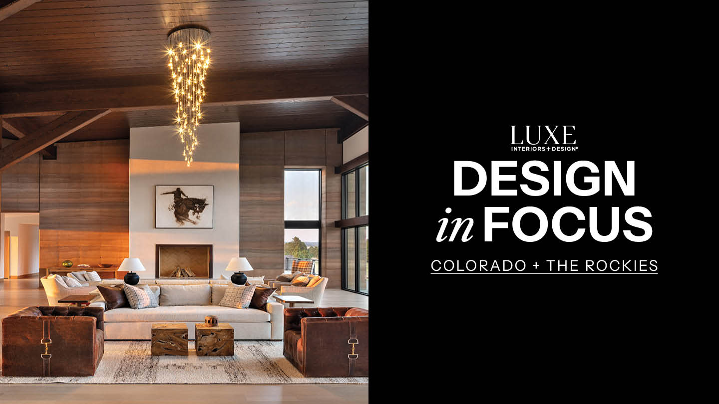Design In Focus: Colorado + the Rockies