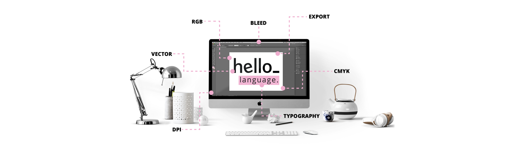 Learn to speak the language of design