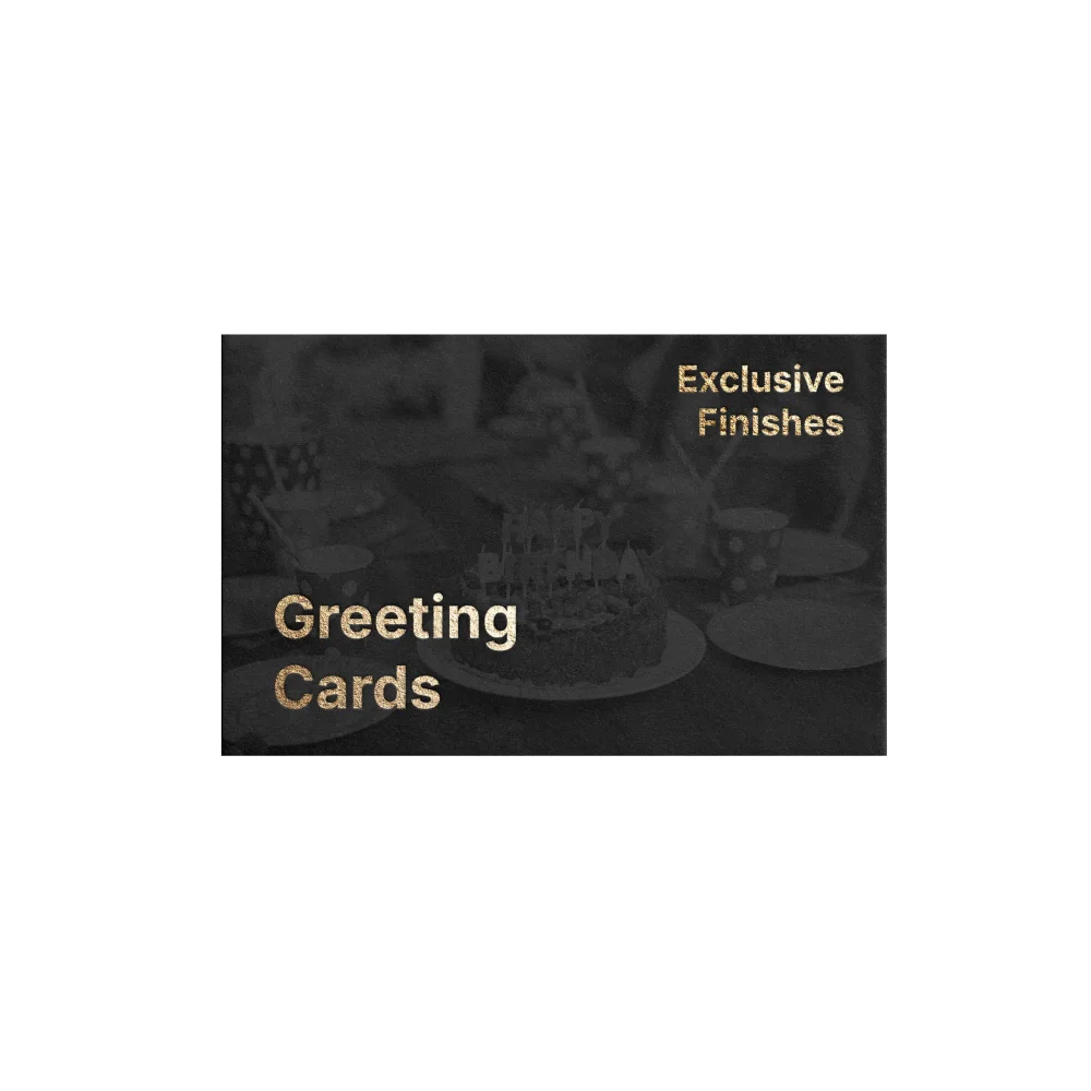 Greeting card exclusive finishing