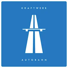 Autobahn by Kraftwerk