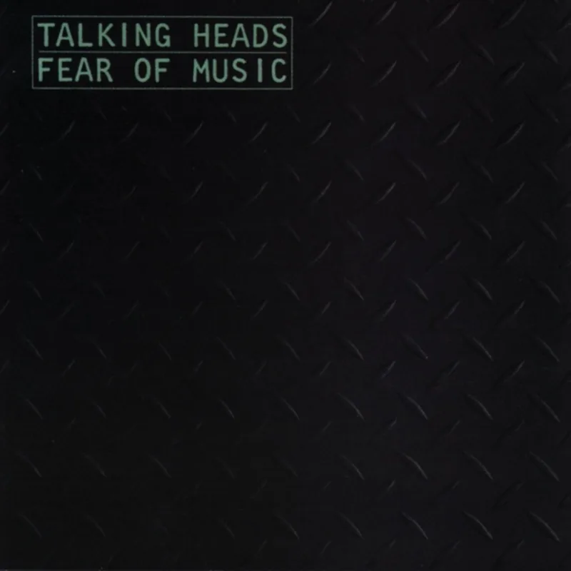 Fear of Music by Talking Heads — album cover art