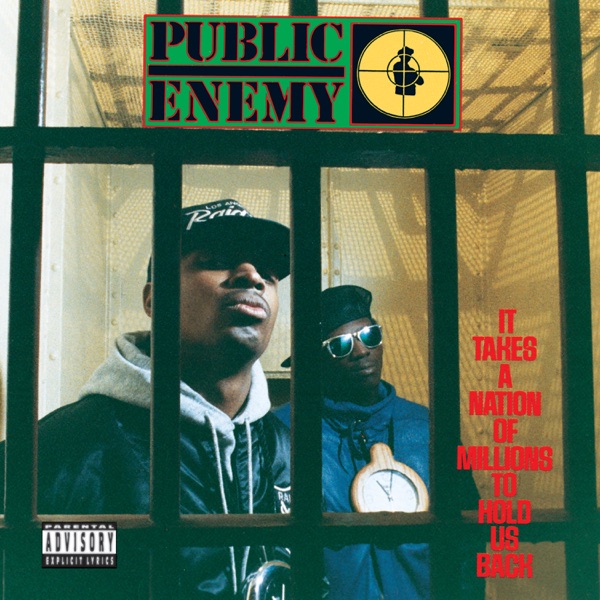 It Takes a Nation of Millions to Hold Us Back by Public Enemy — album cover art