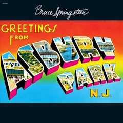 Greetings from Asbury Park, N.J. by Bruce Springsteen
