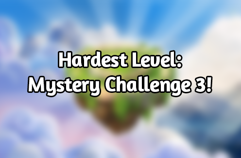 hardest level