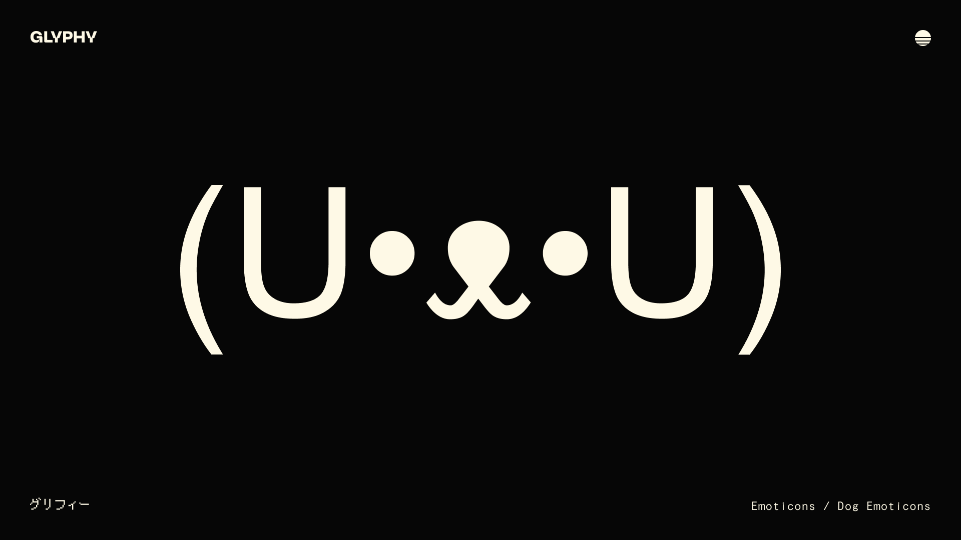 U•ᴥ•U) Dog Emoticons and Kaomoji (Copy and Paste) – Glyphy